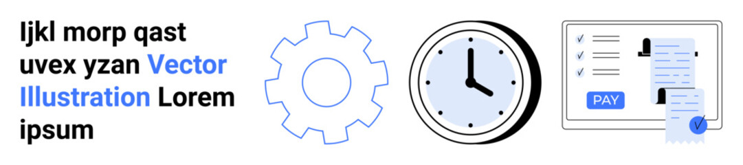 Gear symbol for productivity, clock for time management, and digital form showing payment process. Ideal for business, finance, organization, technology, efficiency, deadlines abstract line flat