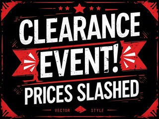 A clearance event is advertising prices slashed on the red background