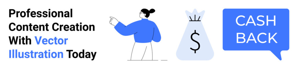 Person gesturing toward a money bag with a dollar sign and cashback speech bubble. Ideal for marketing, fintech, communication, promotion, savings, business, flat landing page banner