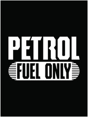 Petrol fuel only printable cut file.