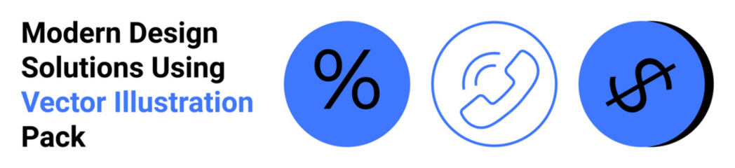 Percentage sign, phone call icon, and dollar symbol in blue circular elements. Ideal for finance, communication, marketing, business tools, digital resources, analytics and flat landing page banner