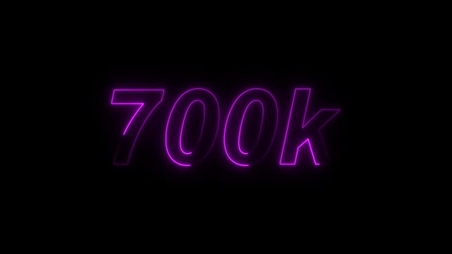 700k animation neon text effect video motion on black background. 700k Followers Celebration text animation.
