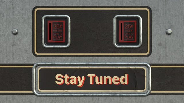 Stay Tuned Vintage Arcade Coin Slot Title Loop For Streaming And Video Podcast