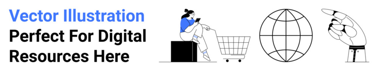 Person browsing phone near shopping cart, globe symbolizing global connectivity, and pointing hand gesture. Ideal for e-commerce, technology, digital resources, global networks, marketing