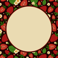 A frame of stylized whole and halved strawberries, leaves, and small white flowers on a dark brown background surrounds a light beige circle.