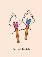 Two matches with hearts in romantic fire. Perfect match cartoon vector illustration. Card, gift tag or print design perfect for loved ones. Greeting card for partner romantic clipart. 