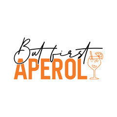 German Aperol svg png Design , But first Aperol , Holy Aperoli svg , Aperol jaunt svg , Cricut Silhouette Studio plotter file