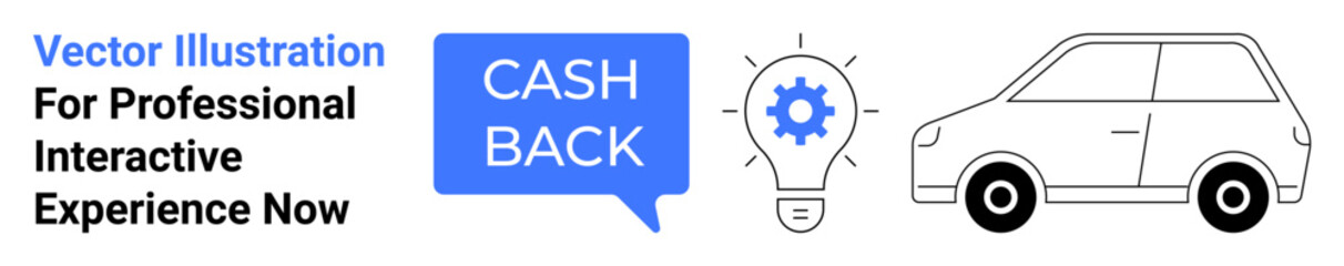 Cashback text in speech bubble, gear lightbulb representing ideas, and car icon for mobility or services. Ideal for rewards, innovation, technology, finance, ecommerce, mobile apps flat landing page