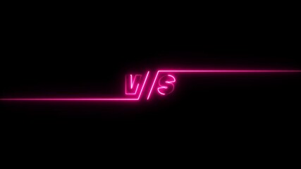VS versus bars neon glowing text animation. versus bars neon animated. vs neon text with glowing lines and black background 4k video motion graphic animation.