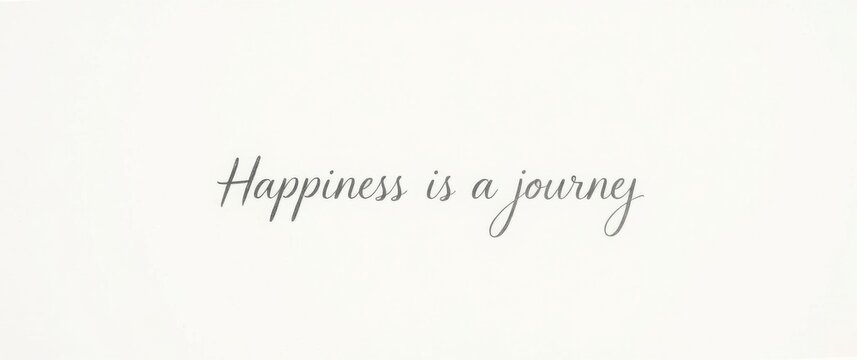 An inspirational quote on a white background reminds us to enjoy life and find happiness along the way.