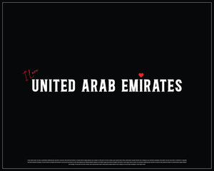 I love UAE, I love UAE typographic design with flag typography and heart on black background, Vector design of I love UAE, UAE National Day Design