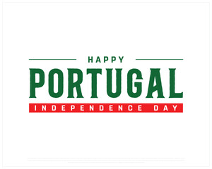 Portugal Independence Day on a white background, Vector design of Independence day of Portugal, Typographic Design of Portugal National Day, Flag typography of Portugal