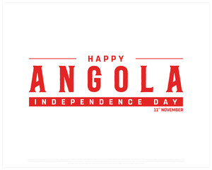 Angola Independence Day on a white background, Vector design of Independence day of Angola, Typographic Design of Angola National Day, Flag typography of Angola
