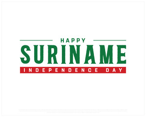 Suriname Independence Day on a white background, Vector design of Independence day of Suriname, Typographic Design of Suriname National Day, Flag typography of Suriname