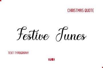 Happy Merry Christmas Quote Cursive Typography Lettering Text Festive Tunes