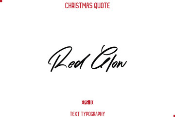 Calligraphy Lettering Happy Merry Christmas Greeting Card Text Quote Red Glow