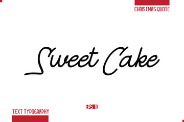 Merry Christmas Text Quote Lettering Sweet Cake