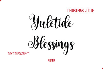 Happy Merry Christmas Quote Cursive Typography Lettering Text Yuletide Blessings