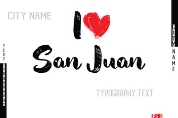 Grunge Typography Lettering Text Of I Love  City Name  San Salvador.