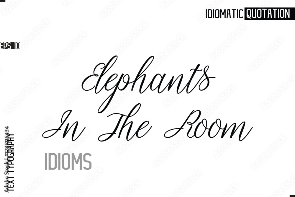 Fototapete typography quote vector calligraphy text idiom phrase elephants in the room