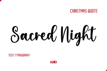 Happy Merry Christmas Quote Cursive Typography Lettering Text Sacred Night