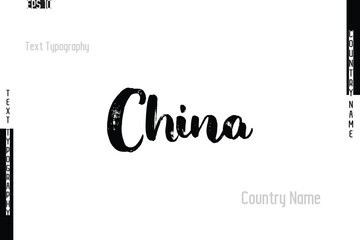 Country Name In Grunge Typography Text Lettering China