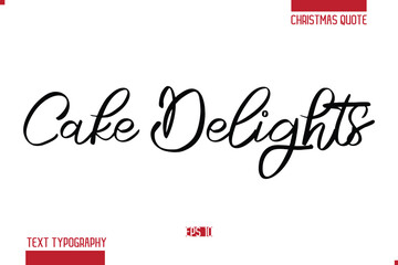 Merry Christmas Text Quote Lettering Cake Delights