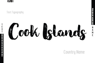 Country Name In Grunge Typography Text Lettering Cook Islands.