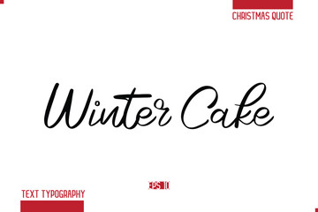 Merry Christmas Text Quote Lettering Winter Cake