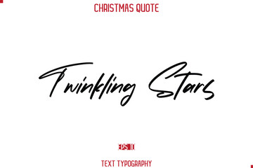 Calligraphy Lettering Happy Merry Christmas Greeting Card Text Quote Twinkling Stars.