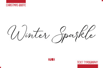 Christmas Saying Modern Text Lettering Typography Winter Sparkle