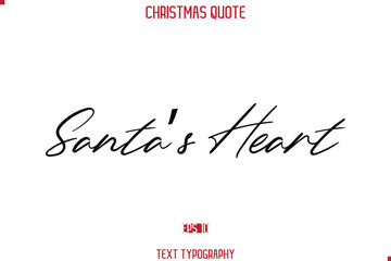 Calligraphy Lettering Happy Merry Christmas Greeting Card Text Quote Santa’s Heart.
