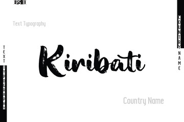 Grunge Typography Lettering Text Of Country Name Kiribati