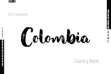 Colombia. Country Name In Grunge Typography Text Lettering