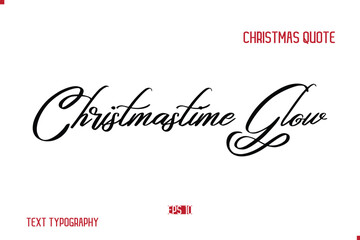 Happy Merry Christmas Saying Stylish Cursive Text Typography Lettering Christmastime Glow