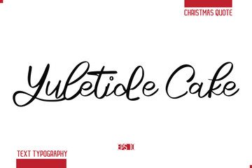 Merry Christmas Text Quote Lettering Yuletide Cake