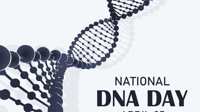 World DNA Day. April 25.