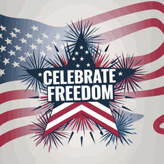 vector T shirt printable design for Independence Day &ndash; July 4th Celebrate Freedom, usa flag 
