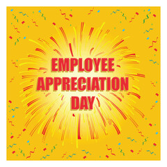 International Happy Employee Appreciation Day.