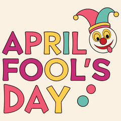 Colorful and humorous April Fool's Day vector design with joke props, clown faces, laughing emojis, and prank-related graphics perfect for greeting cards, posters, and social media.
