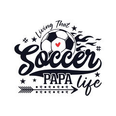 Living that soccer papa life soccer season
