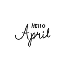 hand drawn hello april lettering