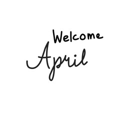 welcome april hand drawing