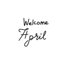 welcome april hand drawing