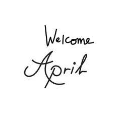 welcome april hand drawing