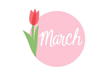 Obraz premium White background graphic design March text pink circle and tulip
