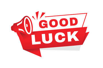 Good luck banner, sign announcement vector illustration design with megaphone. web element or template.