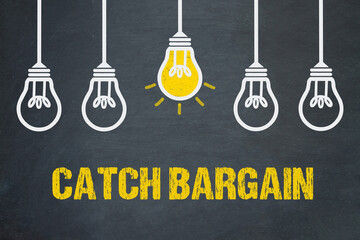 Catch Bargain	
