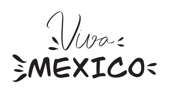 Viva mexico text font calligraphy hand written lettering script black color object icon cinco de mayo celebration festival msy month 2025 year party event mexico holiday decoration carnival happy 