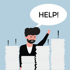 A stressed man overwhelmed with paperwork raises his hand, shouting &ldquo;HELP!&rdquo; as he drowns in towering stacks of documents.